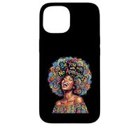 Strong Proud Unapologetic Black Woman Afro African Art Case for iPhone 15