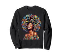 Strong Proud Unapologetic Black Woman Afro African Art Sweatshirt