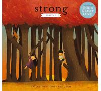 Strong: Psalm 1 (The Story of God’s Great Love)