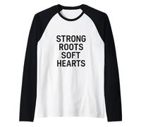 Strong Roots, Hearts. Family Strength Quote. Raglan Baseball Tee
