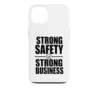 Strong Safety Strong Business, Workplace Safety Culture Gift Case for iPhone 13