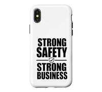 Strong Safety Strong Business, Workplace Safety Culture Gift Case for iPhone X/XS