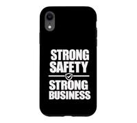 Strong Safety Strong Business, Workplace Safety Culture Gift Case for iPhone XR
