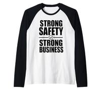 Strong Safety Strong Business, Workplace Safety Culture Gift Raglan Baseball Tee