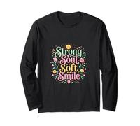 Strong Soul Soft Smile Floral Inspirational Design Long Sleeve T-Shirt