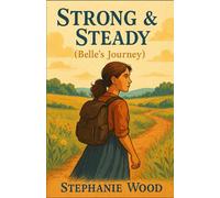 Strong & Steady: Belle's Journey