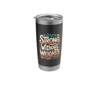 Strong Without Weights Training Gains Fitness - Stainless Steel Insulated Tumbler