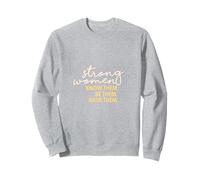 Strong Women Know Them Be Them Raise Them Mothers Day Sweatshirt