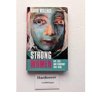 Strong Women: Life, Text, and Territory 1347-1645 (Clarendon Lectures in English)