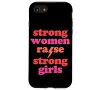 Strong Women Raise Strong Girls Mother's Day Mom of Girls Case for iPhone SE (2020) / 7/8