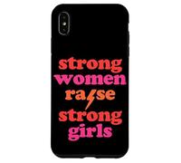 Strong Women Raise Strong Girls Mother's Day Mom of Girls Case for iPhone XS Max