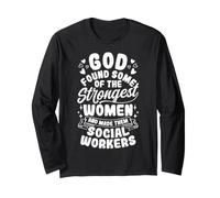 Strong Women Social Workers Empowerment Statement Long Sleeve T-Shirt