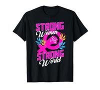 Strong Women, Strong World T-Shirt