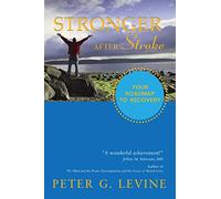 Stronger After Stroke: Your Roadmap to Recovery