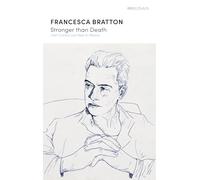 Stronger than Death: Hart Crane's Last Year in Mexico