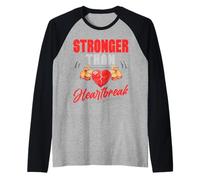 Stronger Than Heartbreak Motivational Fitness Design Gym Raglan Baseball Tee