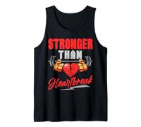 Stronger Than Heartbreak Motivational Fitness Design Gym Tank Top