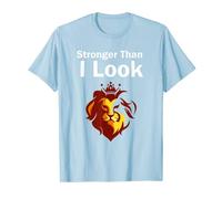 Stronger Than I Look Funny Self Motivational T-Shirt