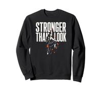Stronger Than I Look Girl Climber Bouldering Gym Rock Sweatshirt