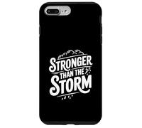 Stronger Than The Storm Inspirational Quote Case for iPhone 7 Plus/8 Plus