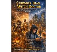 STRONGER THAN THE WITCH DOCTOR