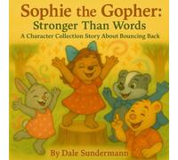 Stronger than Words: A Character Collection Story About Bouncing Back
