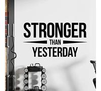 Stronger Than Yesterday - Gym Motivational Quote Wall Art Sticker [XLarge] [Black]