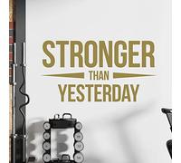 Stronger Than Yesterday - Gym Motivational Quote Wall Art Sticker [XLarge] [Gold]