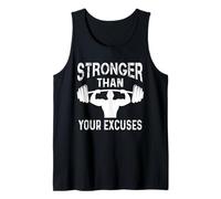 Stronger Than Your Excuses Gym Motivation Workout Fitness Tank Top