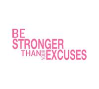 Stronger Than Your Excuses Motivational Inspirational Quotes Fitnesscenter Wall Decals PVC 42x99.3cm Window Decals Pink