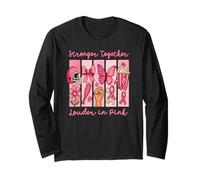 Stronger Together Louder in Pink Breast Cancer Awareness Long Sleeve T-Shirt