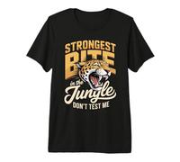 Strongest Bite in The Jungle Dont Test Me Leopard Premium T-Shirt