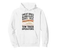 Strongest Men Become Tow Truck Operators Lorry Drivers Pullover Hoodie
