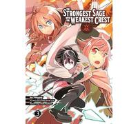 Strongest Sage with the Weakest Crest 3, The (The Strongest Sage with the Weakest Crest)