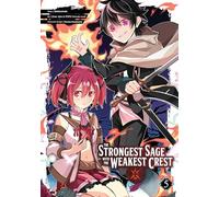 Strongest Sage with the Weakest Crest 5, The: 0 (The Strongest Sage with the Weakest Crest)