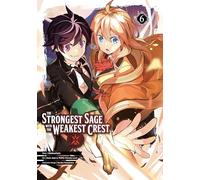 Strongest Sage with the Weakest Crest 6, The: 0 (The Strongest Sage with the Weakest Crest)
