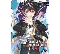 Strongest Sage With The Weakest Crest 9, The (The Strongest Sage with the Weakest Crest)