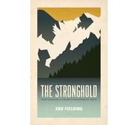 STRONGHOLD: Four Seasons in the White Mountains of Crete