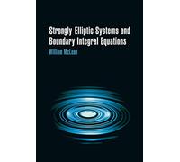Strongly Elliptic Systems and Boundary Integral Equations