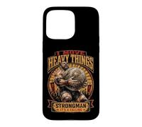 Strongman Its A Calling I Move Heavy Things Stones Lifting Case for iPhone 15 Pro Max