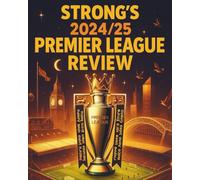 Strong's Premier League Review 2024/25