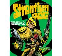 Strontium Dog: Search and Destroy 2 : The 2000 AD Years