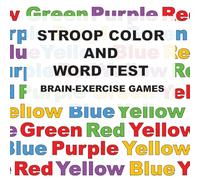 Stroop Color and Word Test (SCWT): Stroop Test for All Ages: Sharpen Mind, Increase Processing Speed, and Refresh Memory Skills