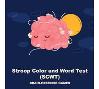 Stroop Color and Word Test (SCWT): Stroop Test for All Ages: Sharpen Mind, Increase Processing Speed, and Refresh Memory Skills