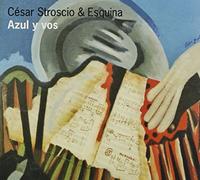 Stroscio, Cesar - Azul Y Vos