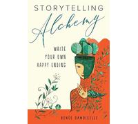 Stroytelling Alchemy: Write Your Own Happy Ending