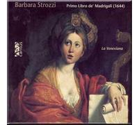 Strozzi - Primo Libro de Madrigali (1644) - La Venexiana