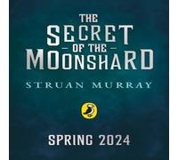 Struan Murray The Secret of the Moonshard Paperback Book Struan Murray Multicolor