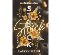 STRUCK: A Forbidden Student Teacher Romance (Lessons of the Moon, Sun, and Stars)