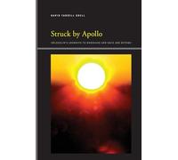 Struck by Apollo: Hölderlin's Journeys to Bordeaux and Back and Beyond (SUNY series, Insinuations: Philosophy, Psychoanalysis, Literature)